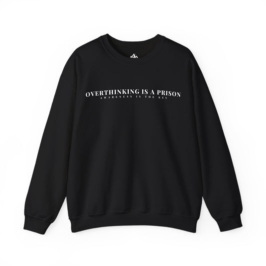 Overthinking Is a Prison sweatshirt | Minimal Text Crewneck