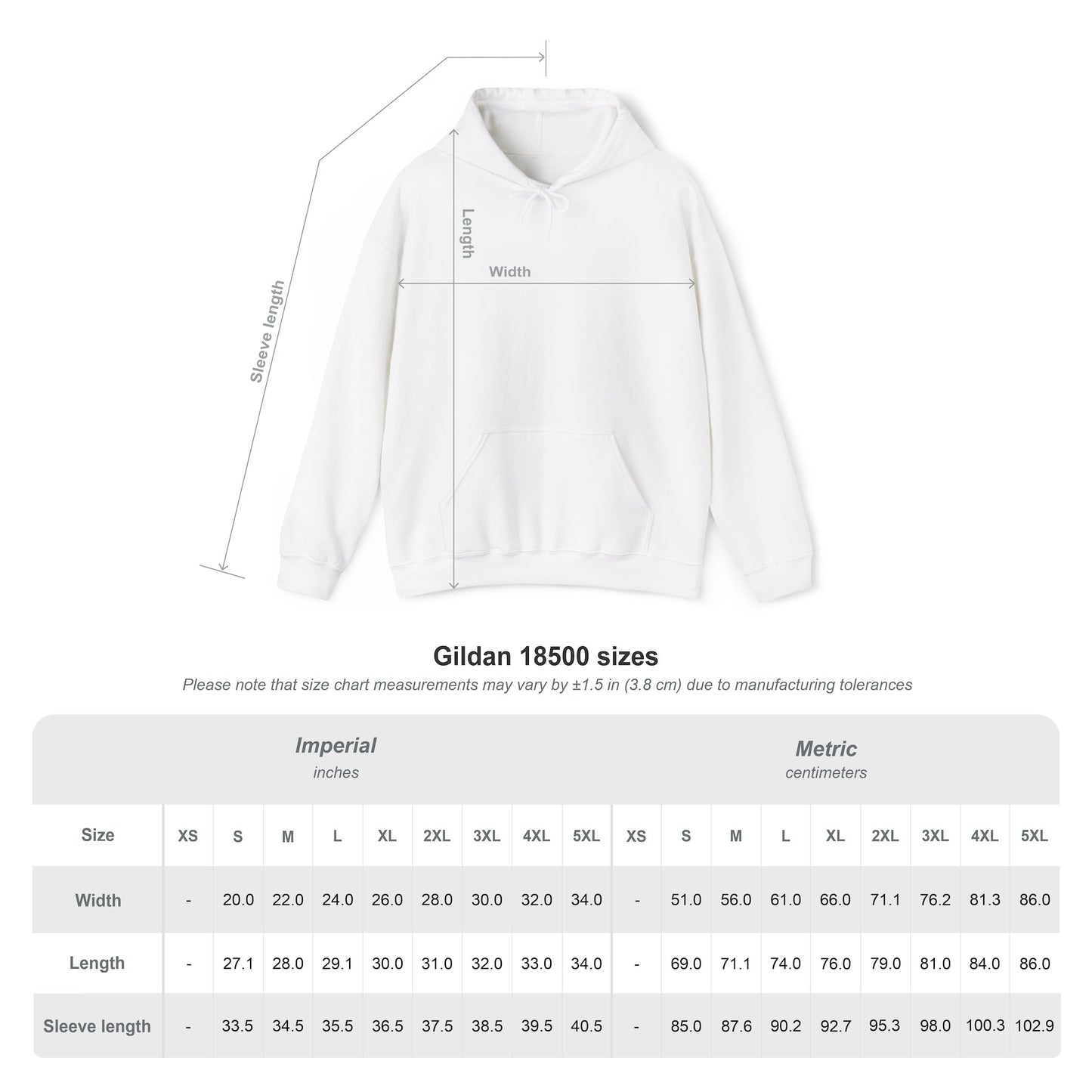 White Gildan 18500 hoodie with sizing chart, width, length, and sleeve measurements in inches and centimeters.