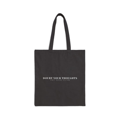 Black tote bag with 'Doubt your thoughts not your faith' inspirational Christian quote