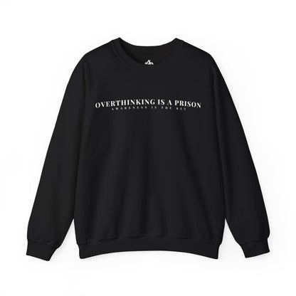 Black sweatshirt with 'Overthinking is a prison, awareness is the key' mindful motivational text