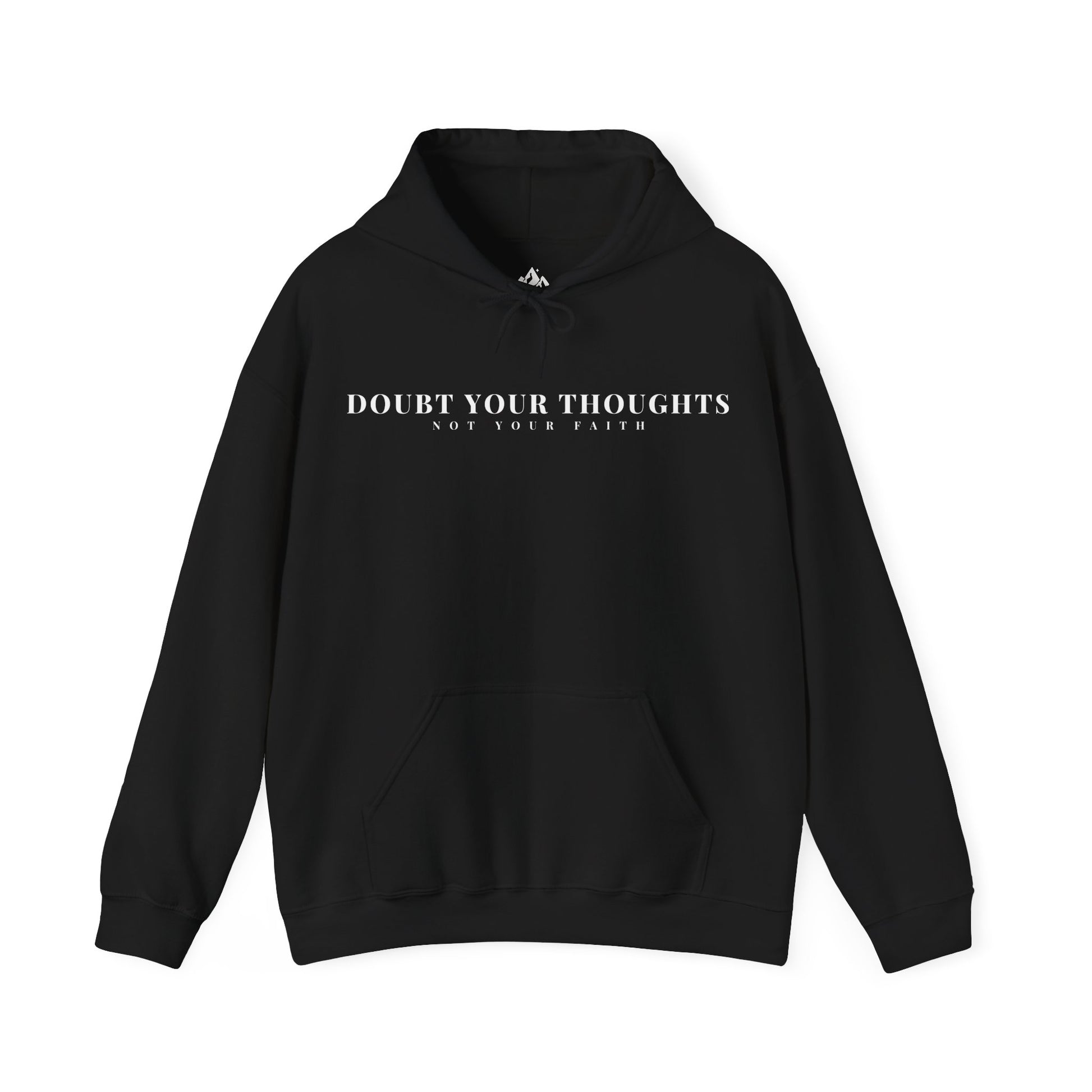 Black Christian hoodie with 'Doubt Your Thoughts Not Your Faith' white text front print
